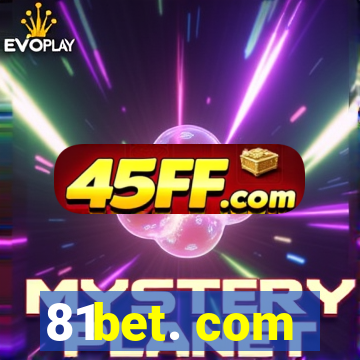 81bet. com